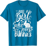 Funny Just a Girl Who Loves Bunnies Cute Rabbit Lover T-Shirt in Sapphire Blue
