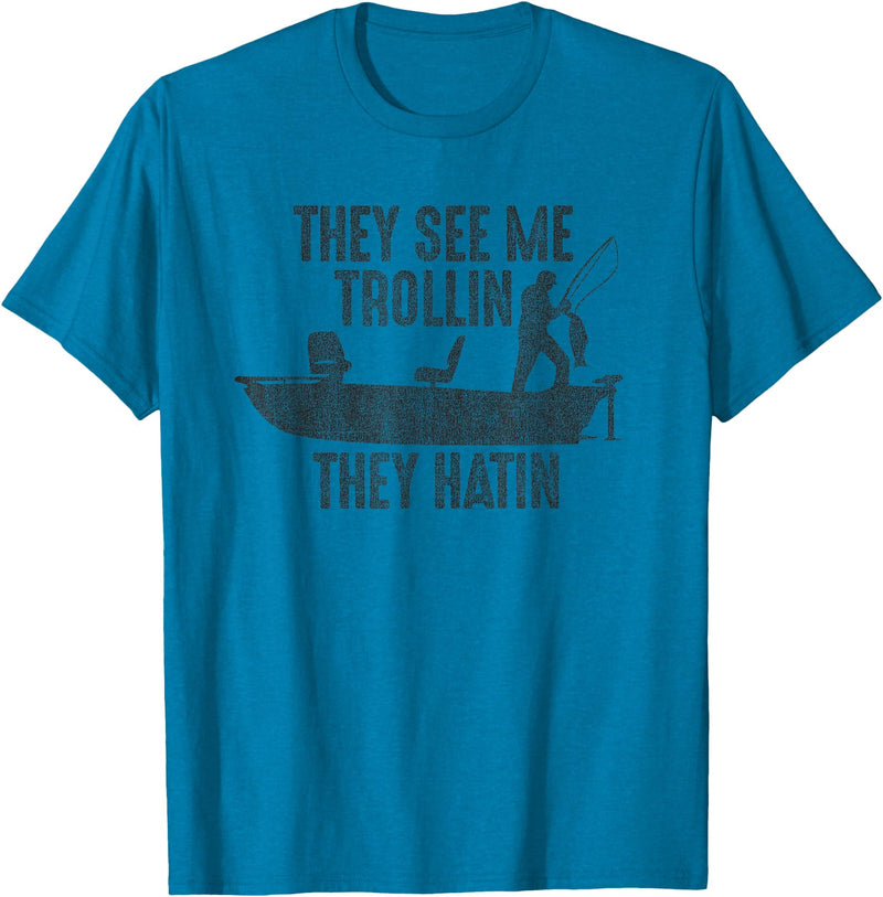 ArtBitz They See Me Trollin, They Hatin Funny Fishing T-Shirt - Sapphire Blue