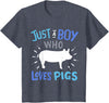 Kids Pig Just A Boy Who Loves Pigs Gift for Pig Lovers T-Shirt - Heather Blue