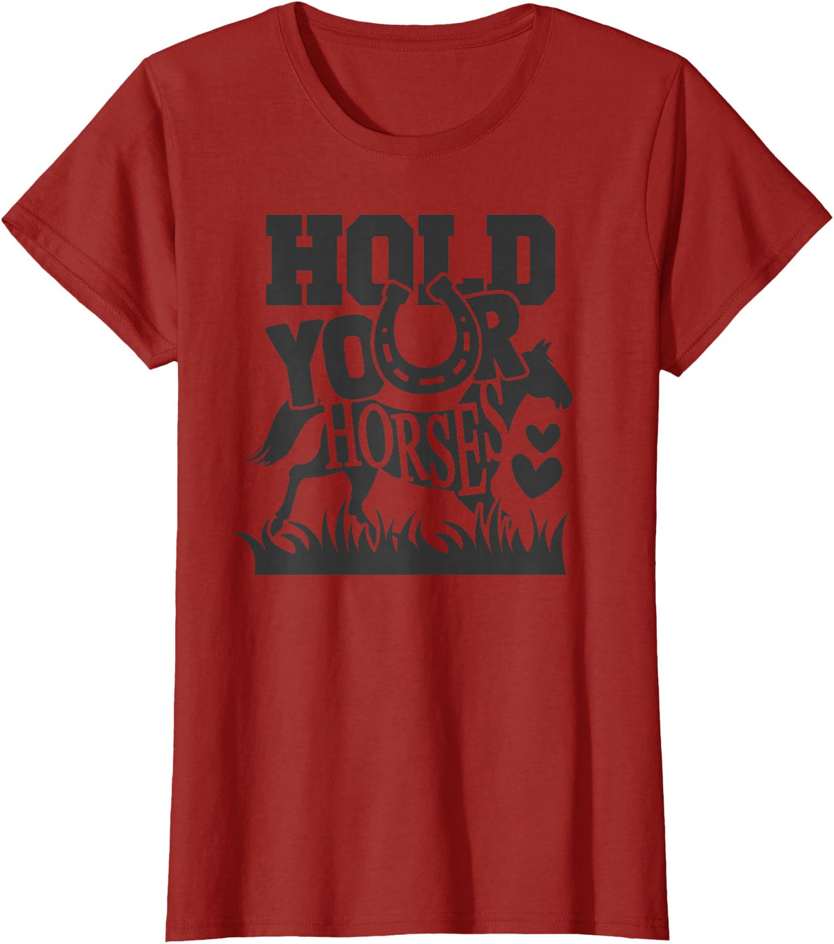 Horse Gifts Shirts by MV&SG Hold Your Horse, Horses Gifts Shirts Girls Women T-Shirt - Cranberry Red