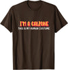 Seasonalitees I'm a calzone this is my human costume halloween T-Shirt - Brown