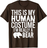 'I'm Really a Bear' Human Costume T-Shirt