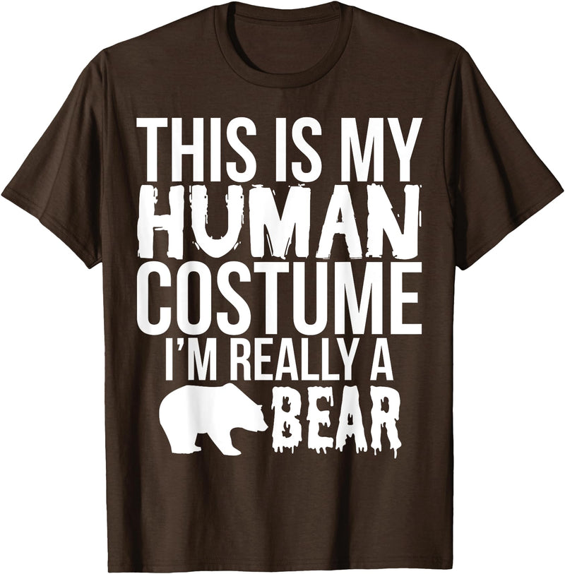 Halloween Funny - This Is My Human Costume Bear T-Shirt - Brown