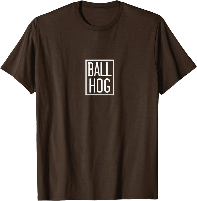 Way To Go Ball Hog Merch Ball Pig T-Shirt - Brown