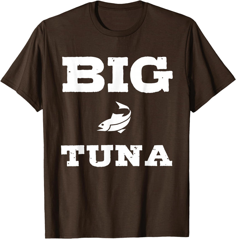 Pioneer Outdoor Tees Funny Nickname Office Tuna Fish - Big Tuna T-Shirt - Brown