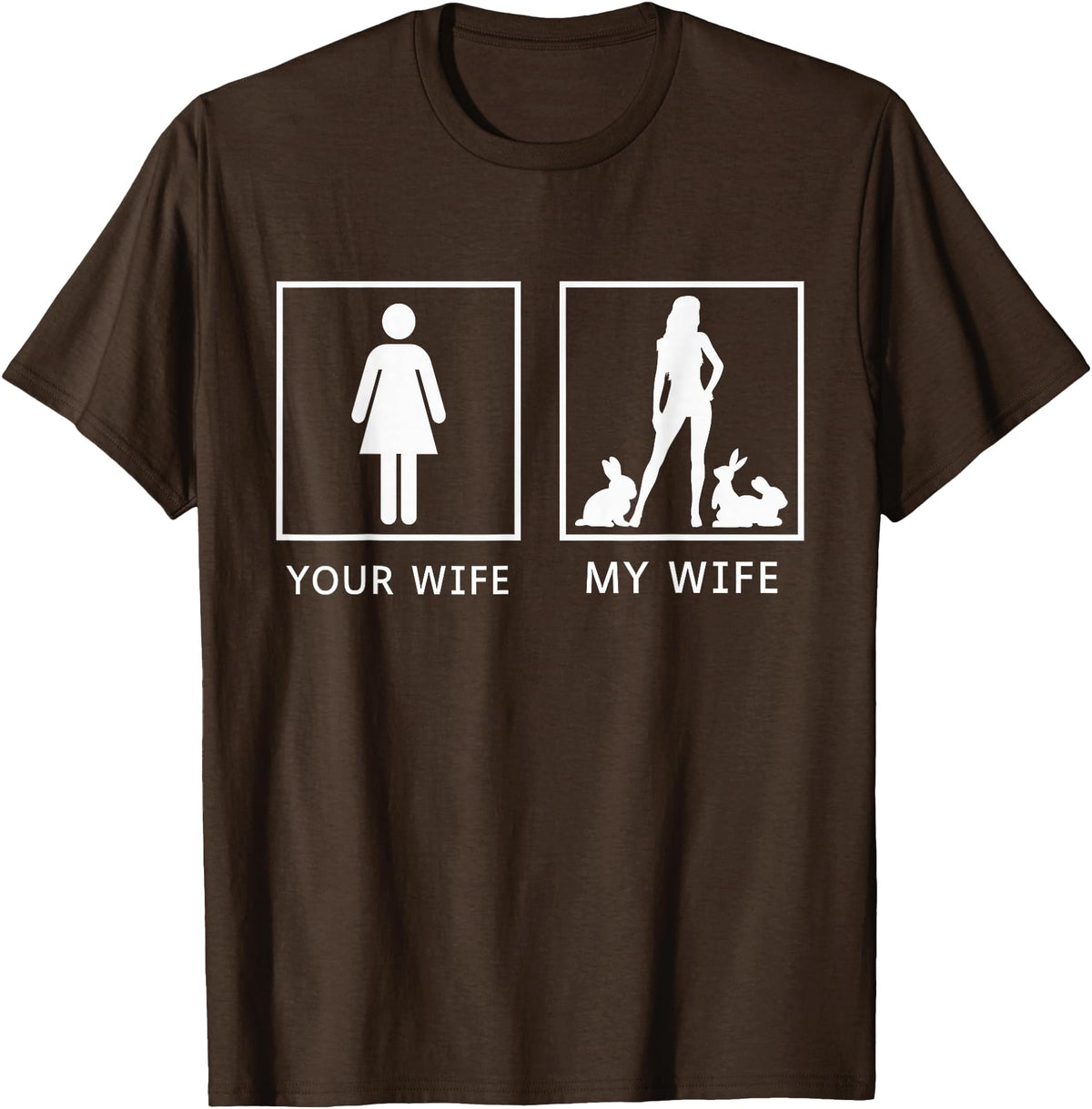 Your Wife My Wife Bunny Rabbit T-Shirt in Brown