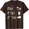 Cute Math Gifts Calculus Nerd Accessories & Stuff Funny Math Teacher Art For Men Women Cow Milk Cheese Formula T-Shirt -