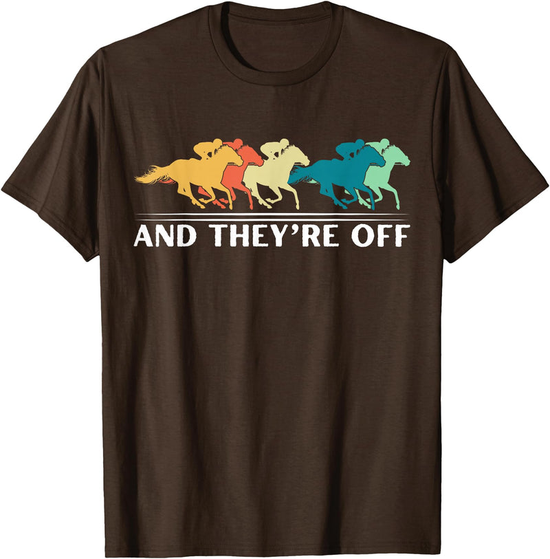 Horse Racing Apparel & Gear Horse Racing Funny and They're Off Horse Racing T-Shirt - Brown
