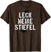 Bear Daddy Leck Meine Stiefel Lick My Boots German Gay Leather T-Shirt T-Shirt - Brown