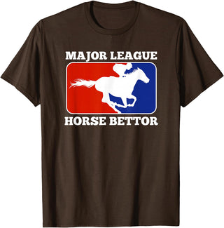 Betting Horse Races T Shirt Gifts Major League Horse Bettor Gambling Racing Betting Derby Gift T-Shirt - Brown