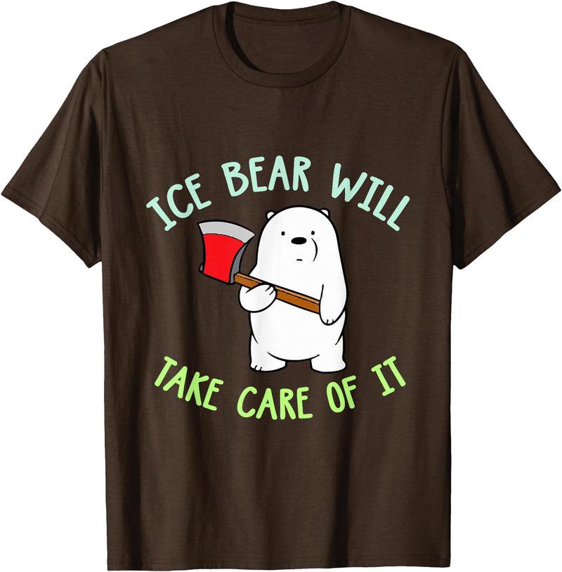 PeeKay Apparel - Fun Ice Bear Will Take Care Of It T-Shirt - Brown