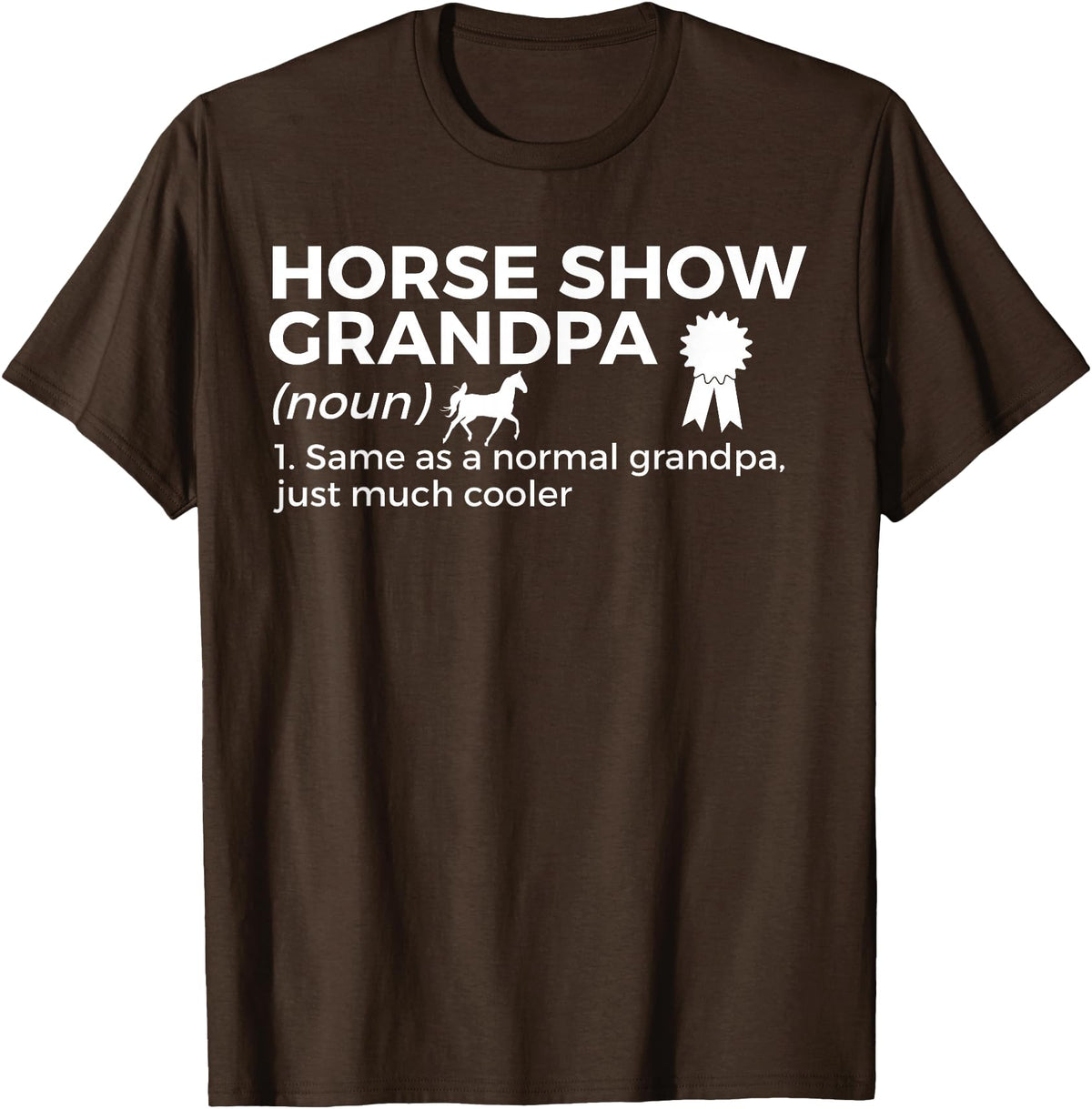 Horse Show Apparel Funny Horse Show Grandpa Definition T-Shirt - Brown