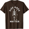 12ft Skelly Club Size Does Matter Halloween 12 Foot Skeleton T-Shirt - Brown
