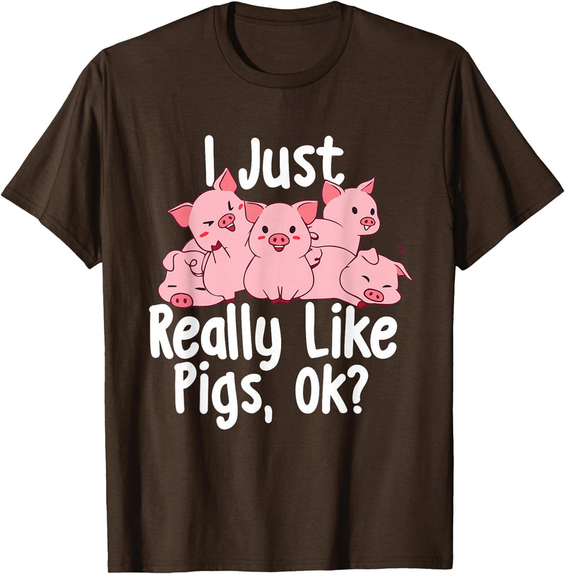 Funny Pig Lover Shirts I Just Really Like Pigs - Pig Lover Pig Farming Farmer T-Shirt - Brown