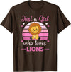 Favorite Animal Sweet Animals For Girls Just A Girl Who Loves Lions Cute Lion For Girls Lions T-Shirt - Brown