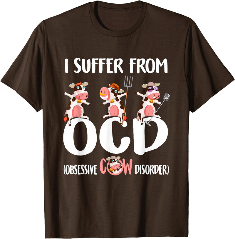 I Suffer From OCD Obsessive Cow Disorder Cow I Suffer From OCD Obsessive Cow Disorder Cute Cow Lover T-Shirt - Brown