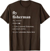 Fly Fishing Definition Design Fly Fisherman Definition Funny Fly Fishing T-Shirt - Brown