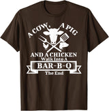 A Cow, A Pig And A Chicken Shirts A Cow, A Pig And A Chicken Walk Into A Bar-B-Q. The End T-Shirt - Brown