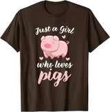 Cute Pig Tees Just A Girl Who Loves Pigs Cute Pig Lovers Gift T-Shirt - Brown