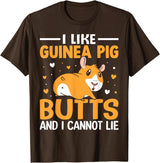 Cute and funny guinea pig gifts I like guinea pig butt and I can't lie T-Shirt - Brown