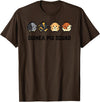 Funny Sarcastic Ironic Quotes & Sayings Cute Cavy Guinea Pig Rodent Team Squad T-Shirt - Brown