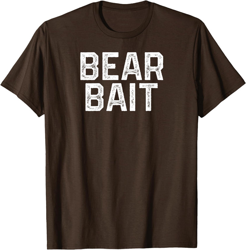 Gay BEAR BAIT Gay Merch LGBTQ Pride Gay Club BEAR BAIT Gay Merch LGBTQ Pride T-Shirt - Brown