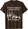 American Pro Gun Family This Family Protects My Family, Gun Lover T-Shirt - Brown