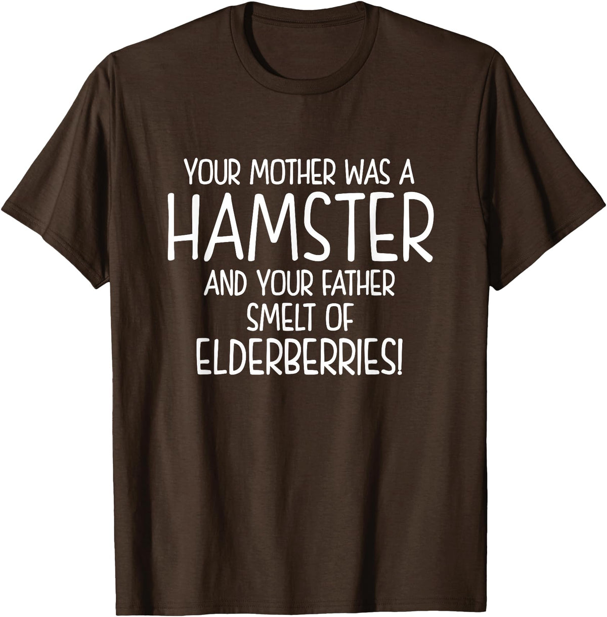 Your Mother was A Hamster and Your Father Hamster Lover T-Shirt - Brown