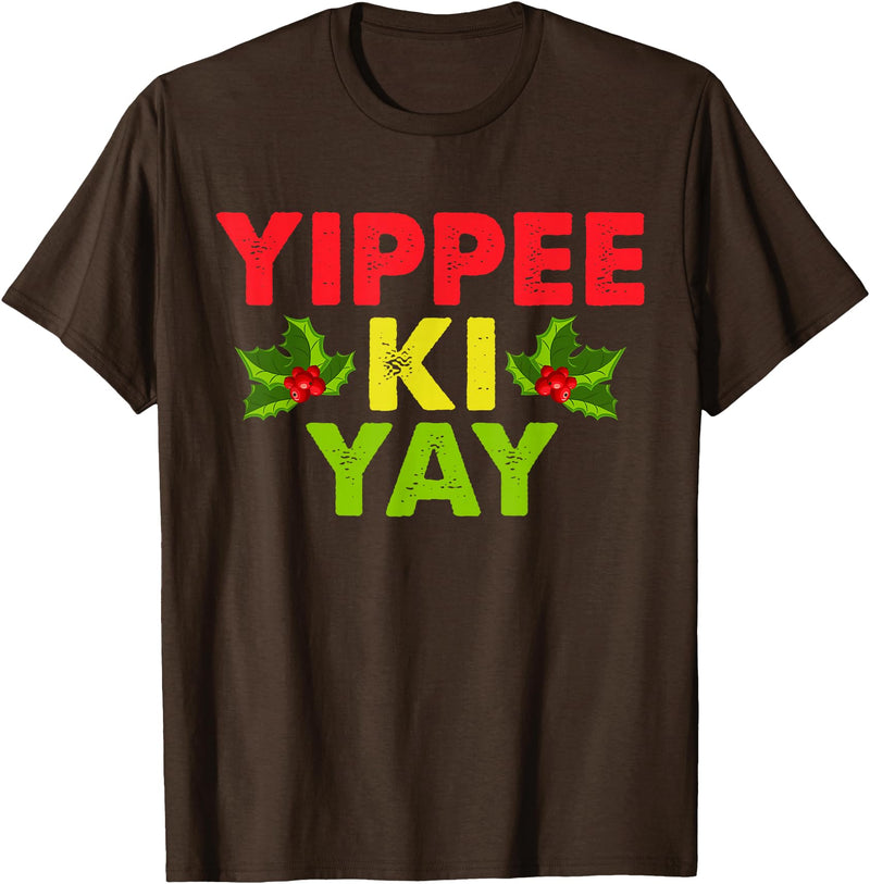 Yippee-Ki-Yay Design Unisex-Adults Funny Christmas T-Shirt, Black, Small - Brown