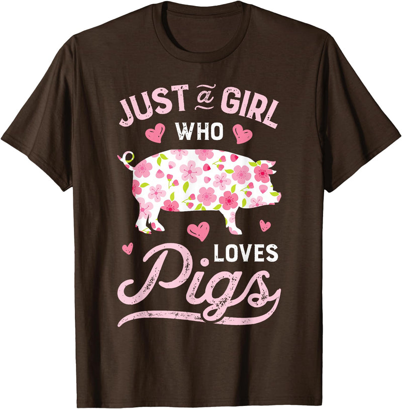 Piggy Squad Co Pig Just a Girl Who Loves Pigs Women Farmer Farm Flower T-Shirt Small - Brown