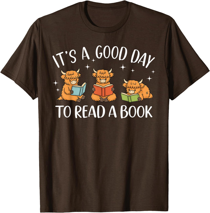 Cute Highland Cow Reading Book Lover It's A Good Day to Read A Book Highland Cow Bookworm T-Shirt - Brown