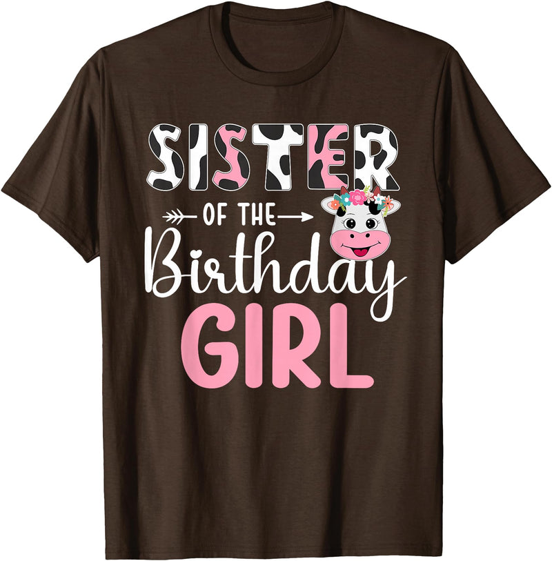 Cow Birthday Shirt For Family Men Women Cow Lover Sister Of The Birthday Girl Farm Cow 1 St Birthday Girl T-Shirt - Brown