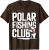 Ice Angler Gifts & Tees Ice Fisher Polar Bear Ice Fishing Club T-Shirt - Brown