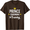 Prince Charming In Training Halloween Costume Prince Charming in Training Halloween T-Shirt - Brown
