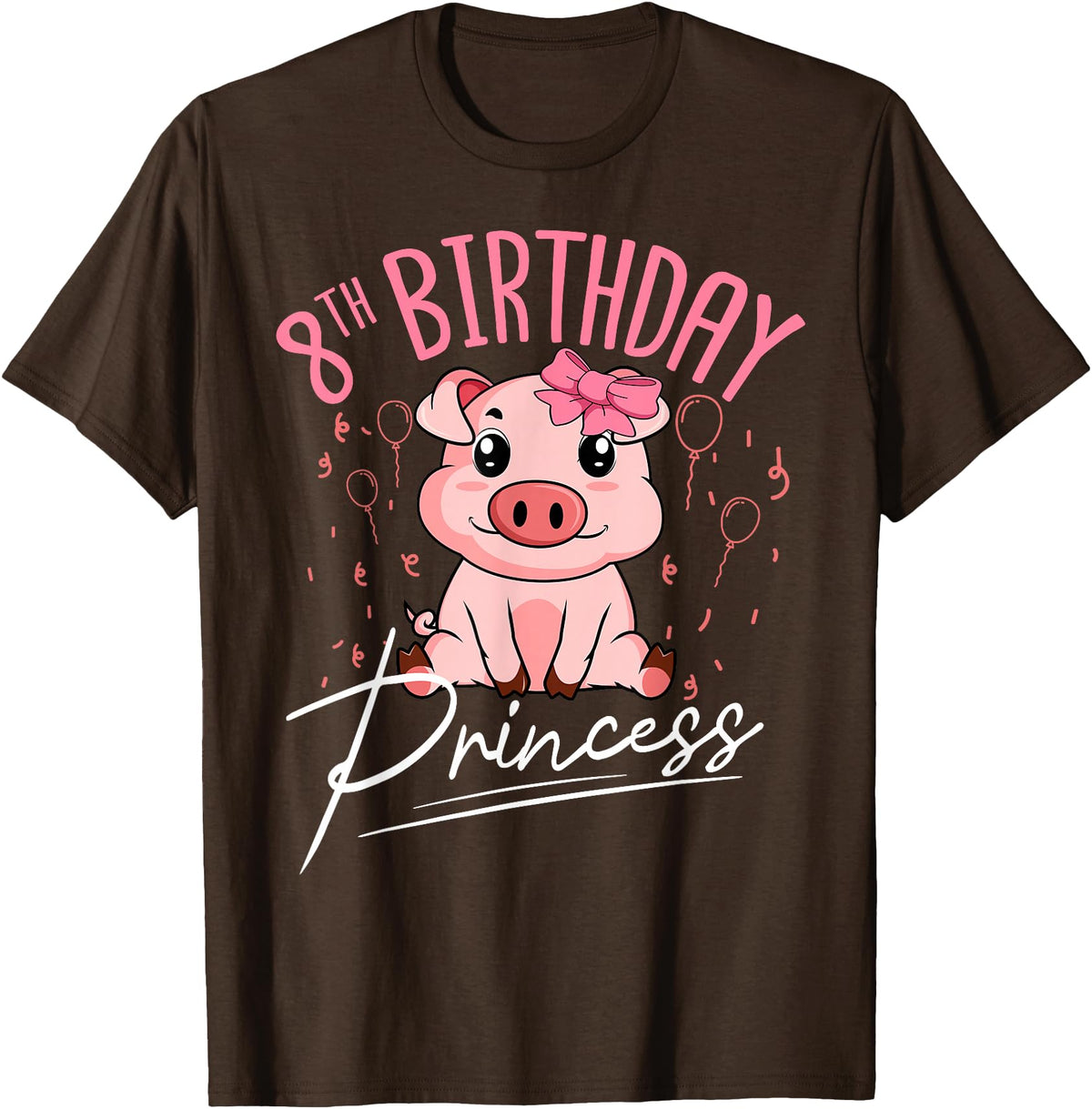 Pig Birthday 8 Cute Piggy Barn Party Apparel Pig 8th Birthday Princess Farm Party Hog Farmer Barnyard T-Shirt - Brown