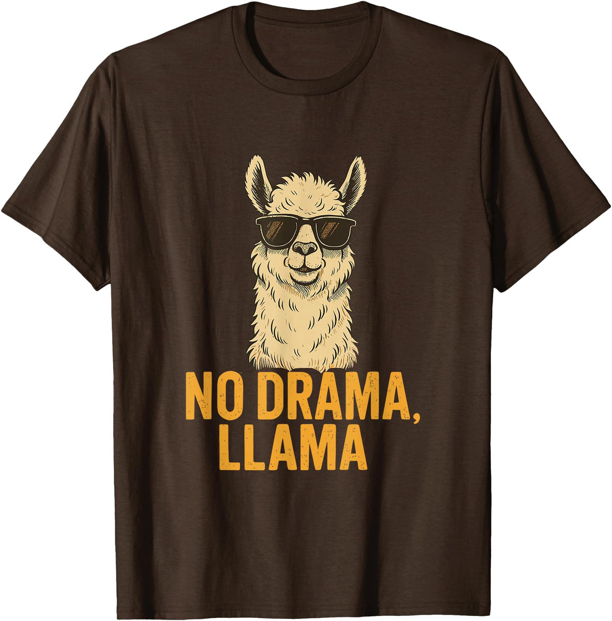Am End Fashion No Drama, Llama - Cool Look T-Shirt - Brown