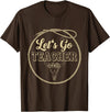 Back To School Western Gift For Teachers Students Let's Go Teacher Western Cowgirls Cow Skull Style Desert T-Shirt - Brown