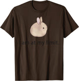 I Am at My Limit Rabbit T-Shirt in Brown