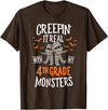 Halloween by Joy Haus Creepin It Real with My 4th Grade Monsters Halloween Teacher T-Shirt - Brown