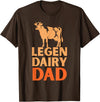 Cool Legendairy Cow For Dad Farming Tees Legen Dairy Dad Cow Vintage for Men Farmer Father's Day T-Shirt - Brown