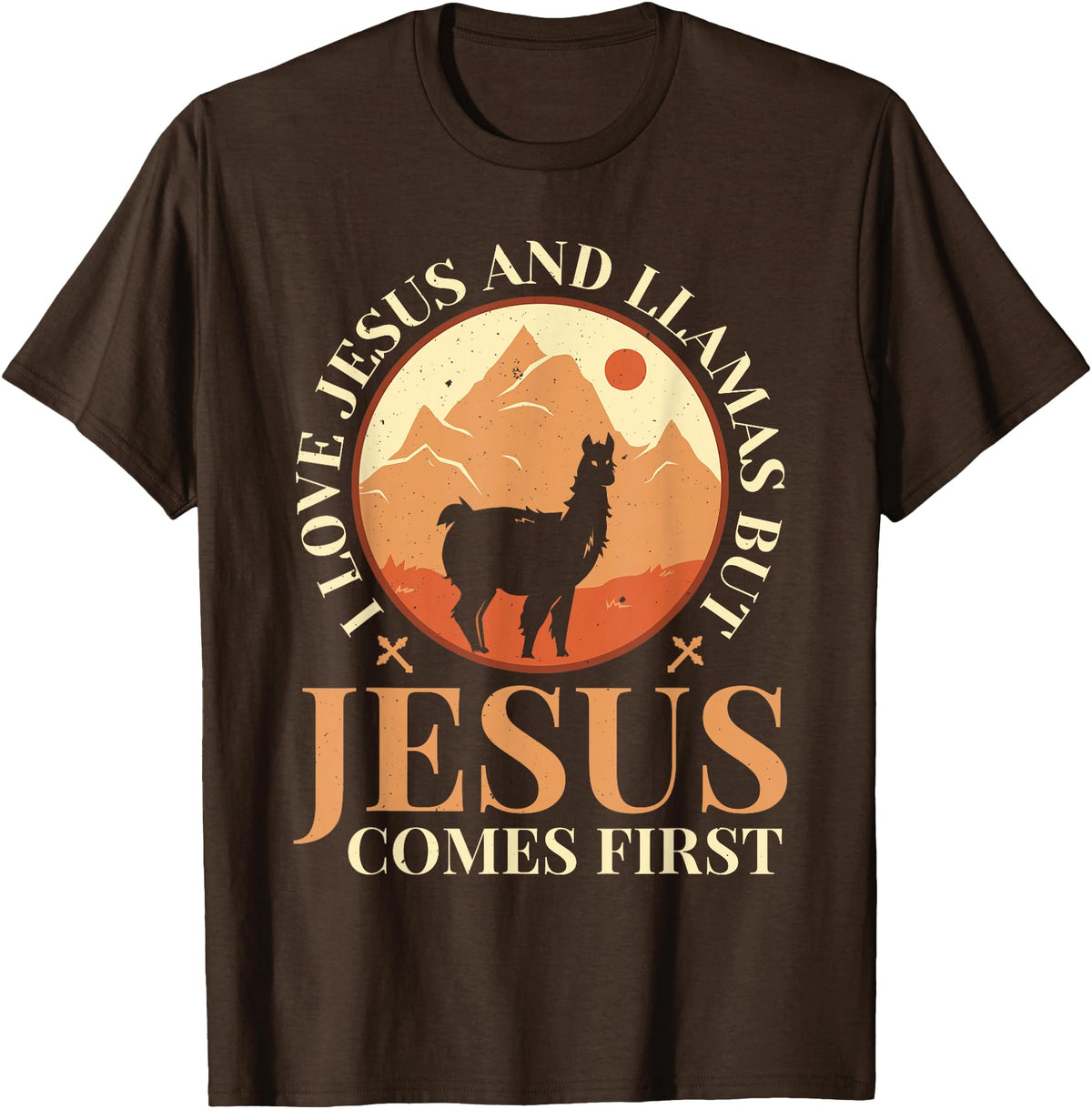 Funny Llamas Saying Protestant Bible Christ God Llamas Lover Christian Religion Faith Jesus Catholic T-Shirt - Brown