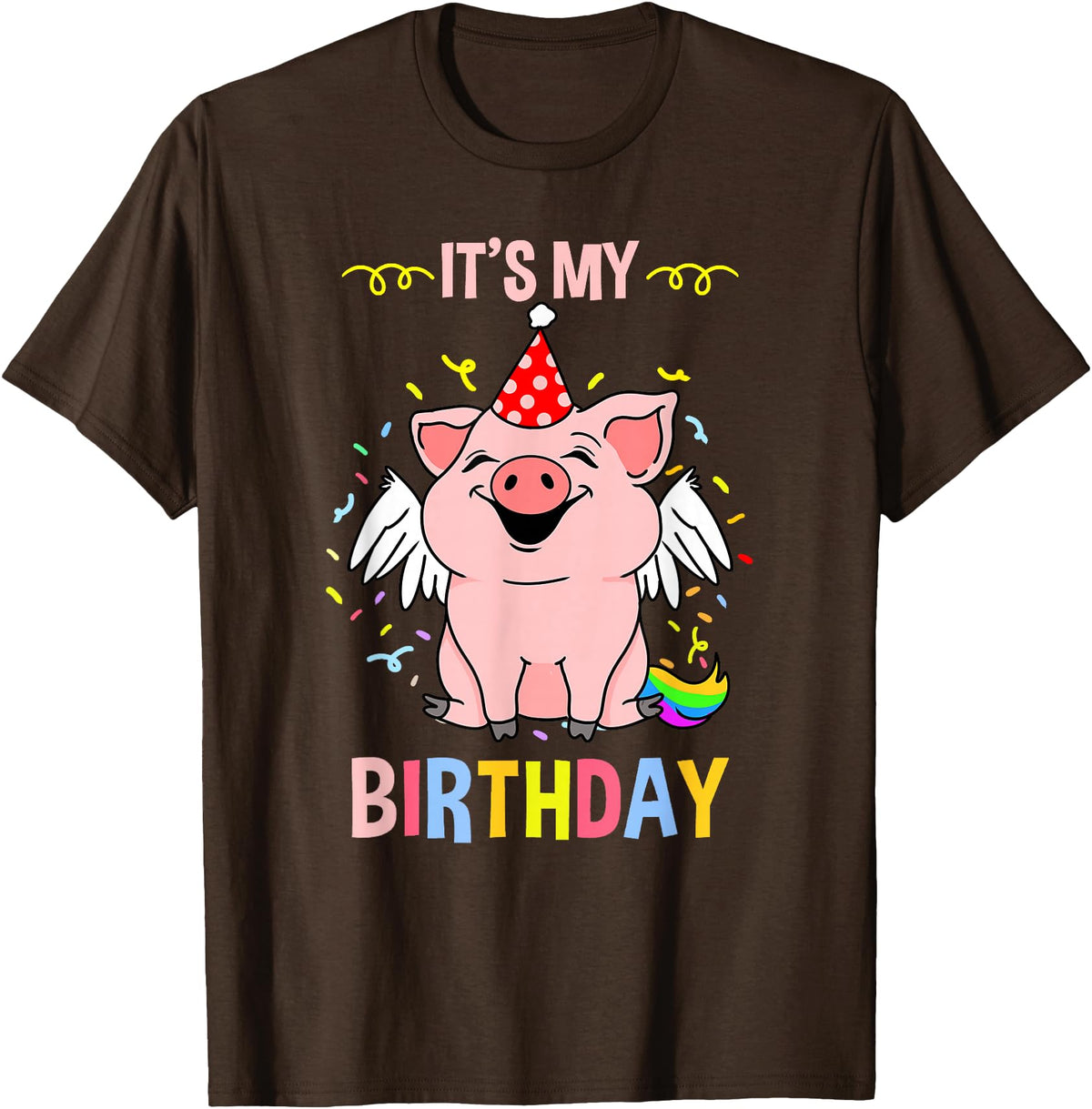 Its My Birthday Pig T-Shirt - Brown
