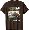 Denali National Park And Preserve Gear Kodiak The Last Frontier Alaska Grizzly Bear Outdoor Hiking T-Shirt - Brown