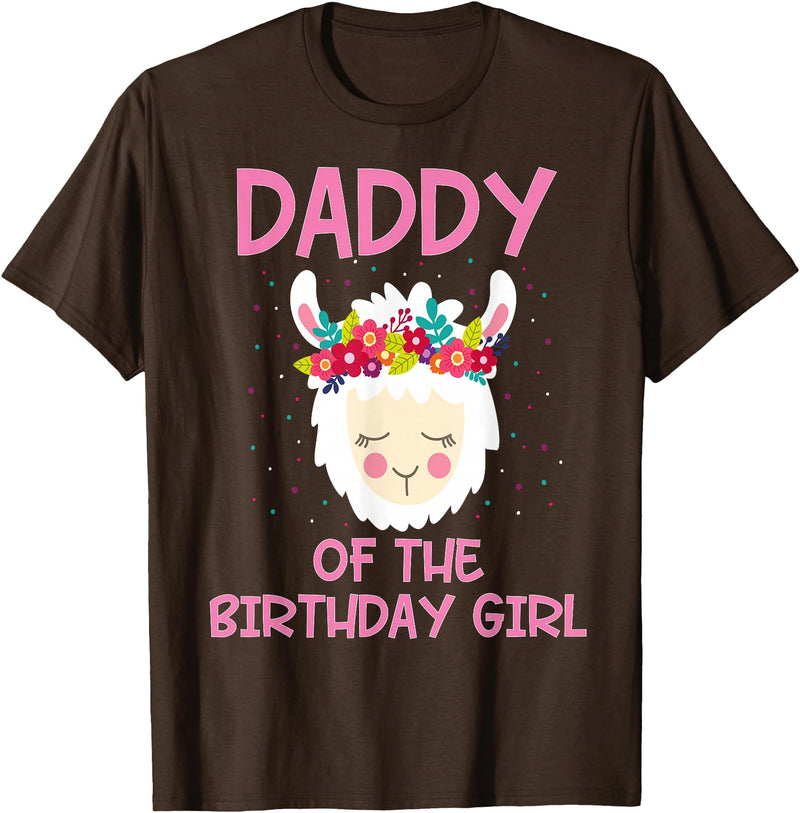 Llama Matching Birthday Party Theme Supplies Daddy of The Birthday Girl Llama First 1st Birthday Girl T-Shirt - Brown