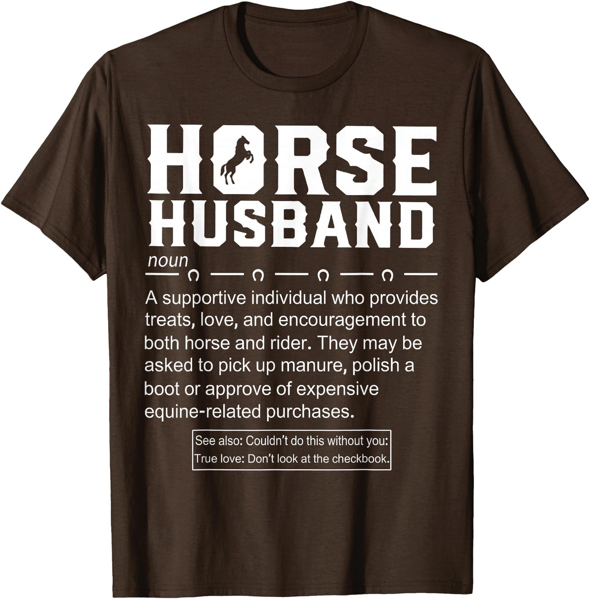 Funny Horse Husband Definition Tee Shirt Horse Husband Definition T-Shirt - Brown