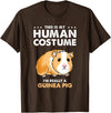 Hiking Lover Design This Is My Human Costume Guinea Pig T-Shirt - Brown