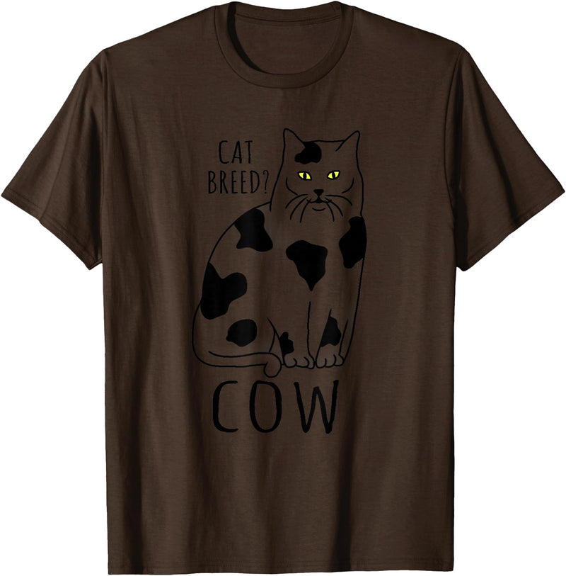 FandomizedRose My cat is a cow Cat memes Funny Feline breed T-Shirt - Brown