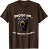 Z Generation TEES Funny Bear Excuse Me Your Birdfeeder Is Broken T-Shirt - Brown