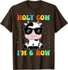 Holy Cow I'm Two 6 6th Birthday Boy Girl Kids Holy Cow I'm Two 6 Years Old 6th Birthday Boy Girl T-Shirt - Brown