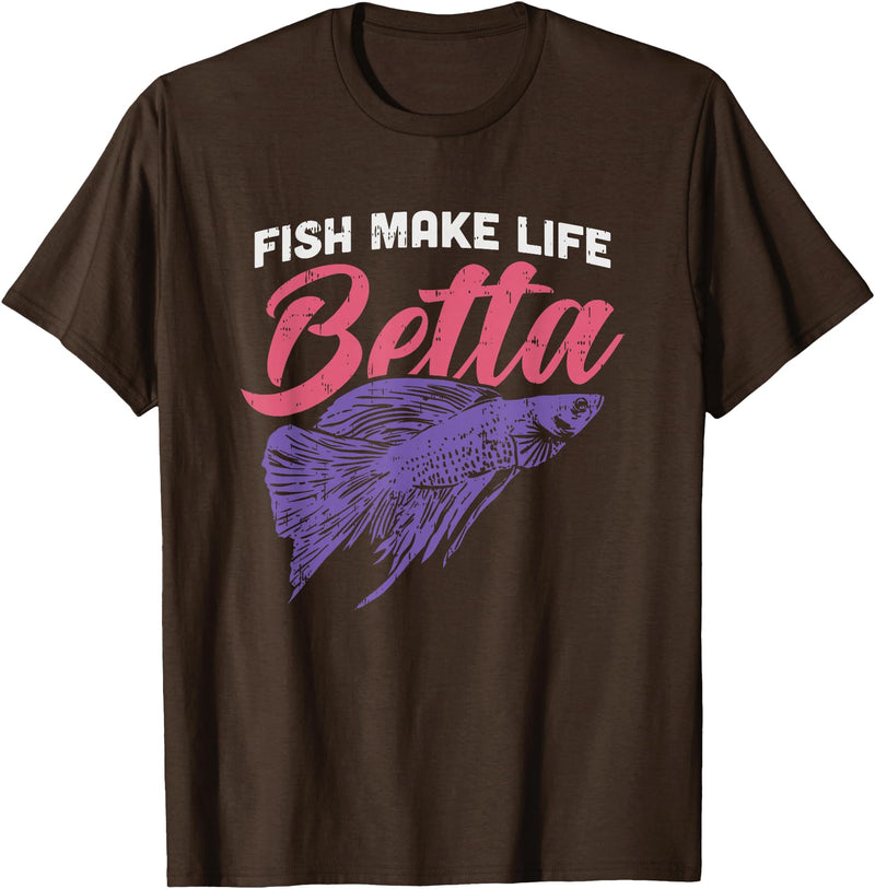 Awesome Aquarium & Aquarist Gifts Fish Make Life Betta Gift for Aquarist T-Shirt - Brown